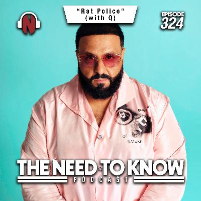 Episode 324 | "Rat Police" (with Q)