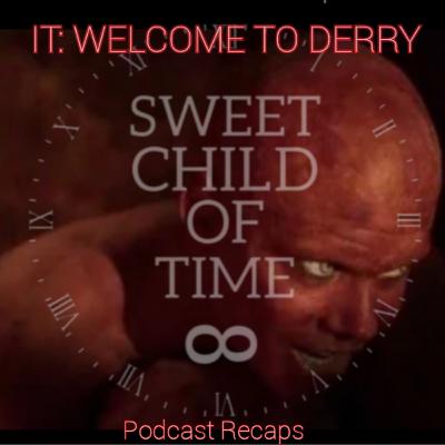 IT: Welcome To Derry Discussion of Winter Fire and Season One Wrap Up IT: Welcome To Derry Discussion of Winter Fire and Season One Wrap Up