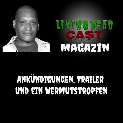 LDC - Magazin - Ankündigungen, Trailer und ein Wermutstropfen