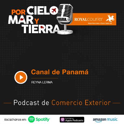 Canal de Panamá - EP 67 - Royal Courier