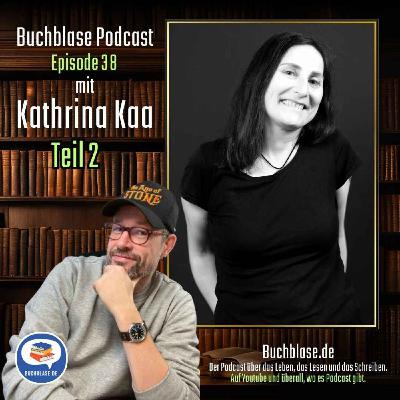 E38 Kathryna Kaa, Teil 2: Leserfindung, Autorenmarke, Amazon Ads E38 Kathryna Kaa, Teil 2: Leserfindung, Autorenmarke, Amazon Ads