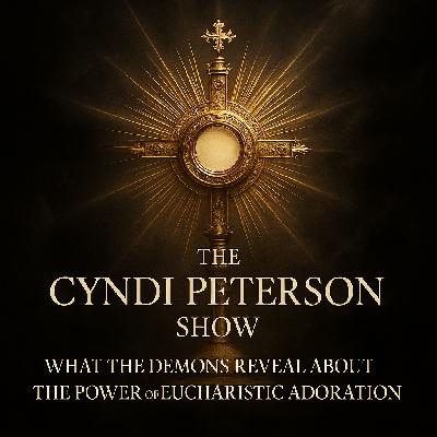 #148 - What Demons Reveal About The Power of Eucharistic Adoration #148 - What Demons Reveal About The Power of Eucharistic Adoration