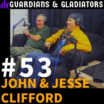 #53 - John and Jesse Clilfford #53 - John and Jesse Clilfford