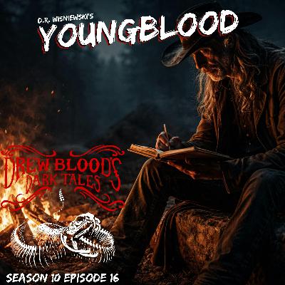 S10 Ep16: S10E16 - "Youngblood" - Drew Blood S10 Ep16: S10E16 - "Youngblood" - Drew Blood