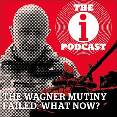 The Wagner mutiny failed. What now?