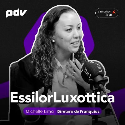 EssilorLuxottica | Visão Que Gera Valor