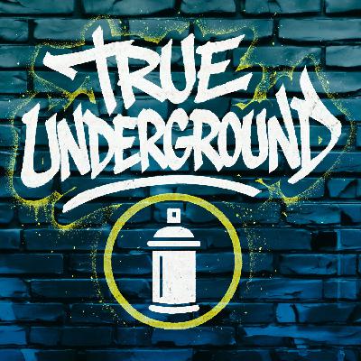 True Underground - August 26, 2025