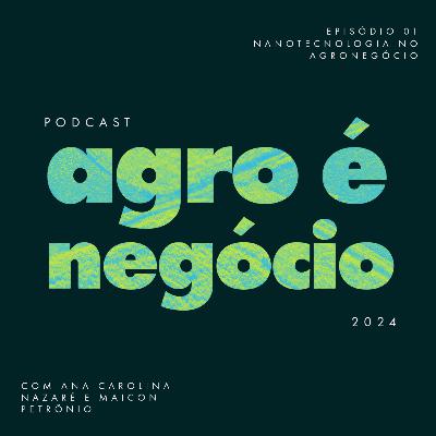 Nanotecnologia no Agronegócio: Aumentando o Tempo de Prateleira de Frutos e Flores Nanotecnologia no Agronegócio: Aumentando o Tempo de Prateleira de Frutos e Flores