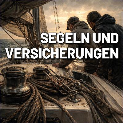 Segeln und Versicherungen ehrlich erklärt: Was Skipper über Versicherungen wissen müssen Segeln und Versicherungen ehrlich erklärt: Was Skipper über Versicherungen wissen müssen
