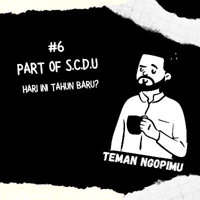 (Season 2) #7 Hari ini Tahun Baru?