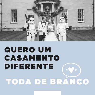TDB #12 - Quero Um Casamento Diferente