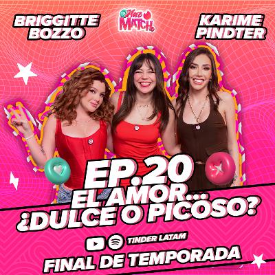 🔥 Karime Pindter y Briggitte Bozzo en Haz Match: El Amor... ¿Dulce o Picoso? 🔥 T. 1 - Ep. 20 🔥 Karime Pindter y Briggitte Bozzo en Haz Match: El Amor... ¿Dulce o Picoso? 🔥 T. 1 - Ep. 20