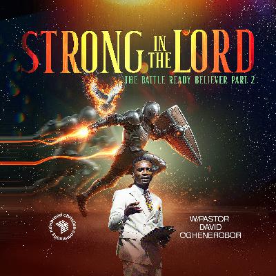 Strong In The Lord