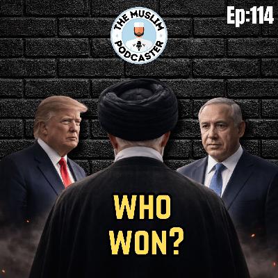 EP#114: Iran War - What This Means for the Muslim World EP#114: Iran War - What This Means for the Muslim World