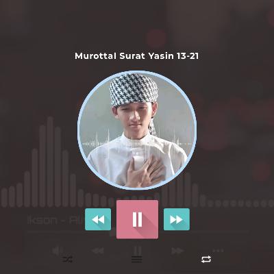 Murottal Surat Yasin 13-21 - Shi Thumb