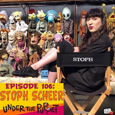 106 - Stoph Scheer (Creatures of Yes, Muppets Mayhem, Slumberkins)