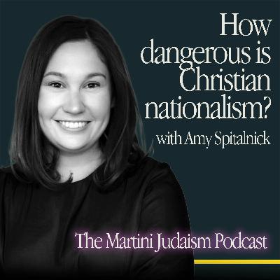 Amy Spitalnick: How Dangerous is Christian Nationalism?