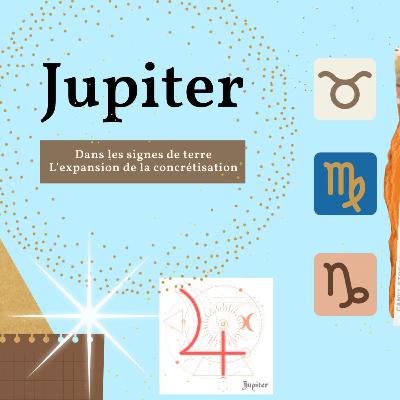 Jupiter dans les signes de terre
