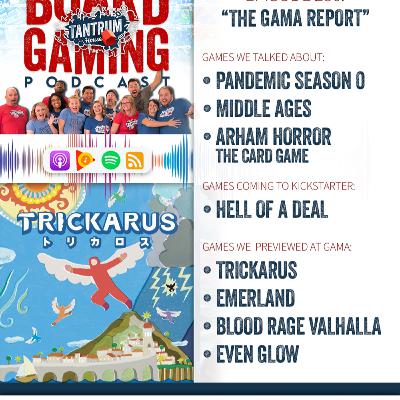 Tantrum House Ep 286: "The Gama Report" Tantrum House Ep 286: "The Gama Report"
