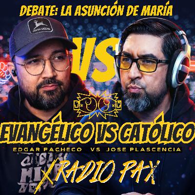 DEBATE🥊: "Evangélico Vs Católico" (E. Pacheco - J. Plascencia) 💥 Radio Pax #151 DEBATE🥊: "Evangélico Vs Católico" (E. Pacheco - J. Plascencia) 💥 Radio Pax #151