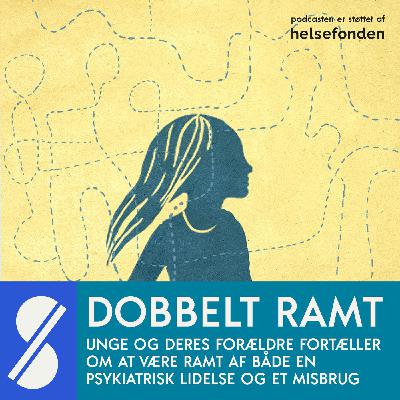 3. ”Hvis jeg ikke røg, så kunne jeg ikke eksistere.” Sofie fortæller om vejen ind i et stofmisbrug og om at komme ud på den anden side