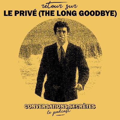 Retour sur Le Privé de Robert Altman