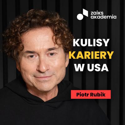 Piotr Rubik o karierze w USA, inspiracjach z Miami i ochronie praw twórcy | ZAiKS Akademia Piotr Rubik o karierze w USA, inspiracjach z Miami i ochronie praw twórcy | ZAiKS Akademia