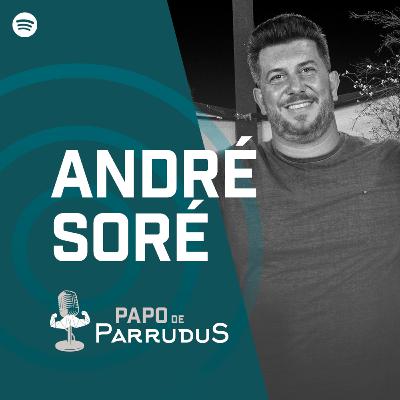 Empreendedorismo com André Soré