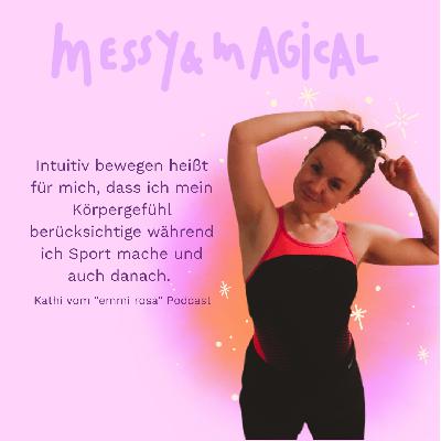 "Arbeite ich gerade mit meinem Körper zusammen?" Kathi vom "emmi rosa" Podcast über intuitive Bewegung