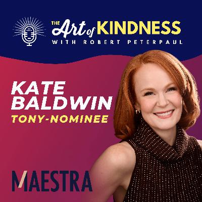 Tony Nominee Kate Baldwin 'Amplifies' Kindness on Broadway & Beyond