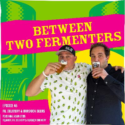 Jason Stein – FIL Delivery & Burdock Beers