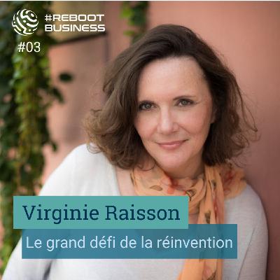 Virginie Raisson - Le grand défi de la réinvention