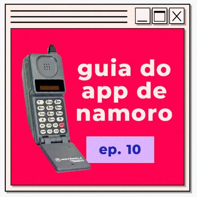 #08 | guia do app de namoro