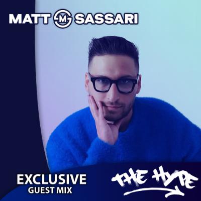 THE HYPE 488 - MATT SASSARI guest mix