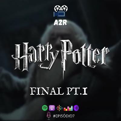 EP #7 - Saga Harry Potter Final (1ª Parte) - HP e o Enigma do Príncipe ft. Rodrigo Giordani