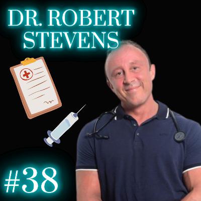 Low Testosterone Levels are Ruining your Life: A Holistic Approach to Hormones w/Founder of The Men's Health Clinic Dr. Robert Stevens | #38