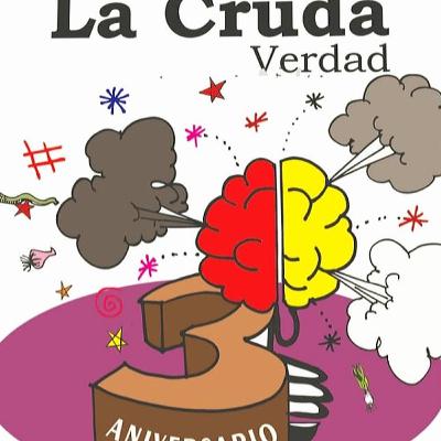 La Cruda Verdad 🧠 El Podcast