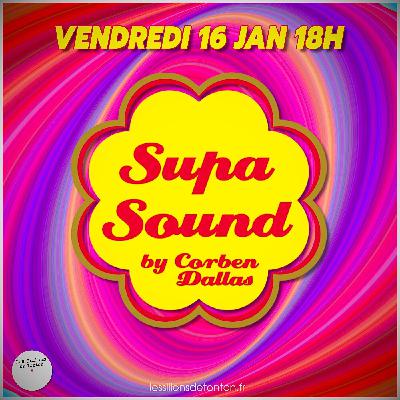 SUPA SOUND Janvier 2025 SUPA SOUND Janvier 2025
