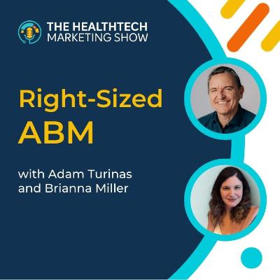 Right-Sized ABM with Brianna Miller