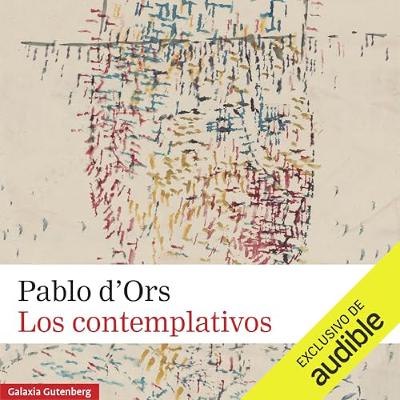 Los contemplativos (Audiolibro) | Prueba Gratis