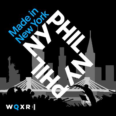 Introducing “The NY Phil Story: Made in New York”