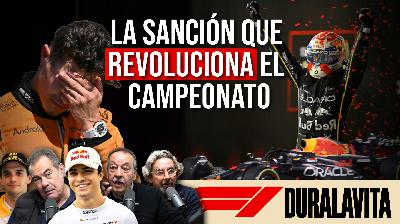 ¡Escándalo en Las Vegas! El Mundial se reabre para Max Verstappen | DURALAVITA | Ep 22