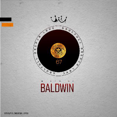 Soulful DeepeLove 67 [Mixed By Baldwin]