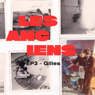 EP 3 - Gilles EP 3 - Gilles
