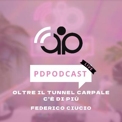 S03E08 | Oltre il tunnel carpale c'è di più con Federico Ciucio S03E08 | Oltre il tunnel carpale c'è di più con Federico Ciucio