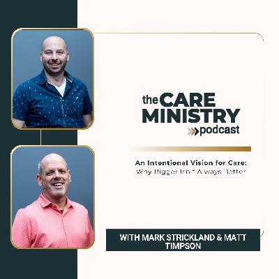 207: An Intentional Vision for Care: Why Bigger Isn’t Always Better with Milton bible Church