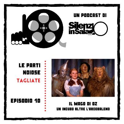 Il Mago di Oz - Un incubo oltre l'arcobaleno Il Mago di Oz - Un incubo oltre l'arcobaleno