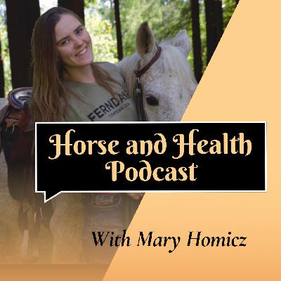 Natural to Practical Horsemanship! (Mary Homicz, English)