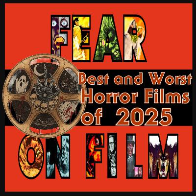 Season 1 -Episode - 9 –  Top Ten Best and Worst of 2025!!