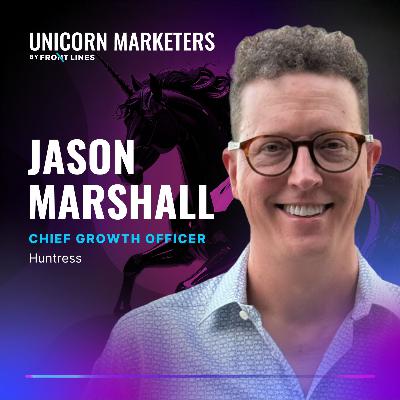 S2 E3: Unpacking the Huntress Growth Playbook w/ Jason Marshall: Reddit, Community, and Customer Love S2 E3: Unpacking the Huntress Growth Playbook w/ Jason Marshall: Reddit, Community, and Customer Love